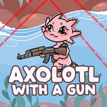 Axolotl with a Gun