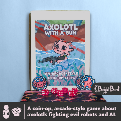 Axolotl with a Gun, 2nd Edition